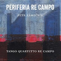 Tango Quartetto Re Campo – Periferia Re Campo
