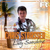 Chris Strasser – Lady Sunshine [Nur So! Remix]