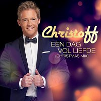Christoff – Een Dag Vol Liefde [Christmas Mix]