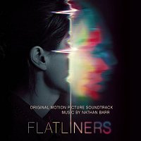 Nathan Barr – Flatliners (Original Motion Picture Soundtrack)