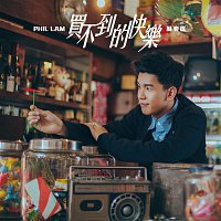 Phil Lam – Mai Bu Dao De Kuai Le