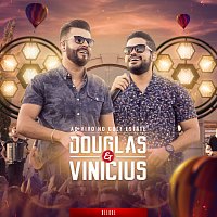 Douglas & Vinicius – Ao Vivo No Golf Estate [Deluxe]