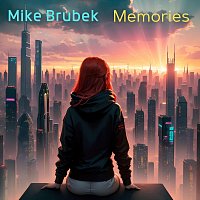 Mike Brubek – Memories