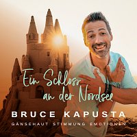 Bruce Kapusta – Ein Schloss an der Nordsee