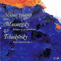 Michail Efimovič Petuhov – Mikhail Petukhov plays Musorgsky & Tchaikovsky