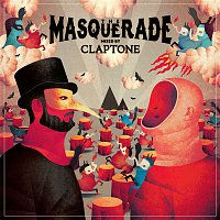 Přední strana obalu CD The Masquerade (Mixed by Claptone)