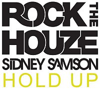 Sidney Samson – Hold Up