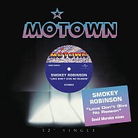 Smokey Robinson – Love Don't Give No Reason
