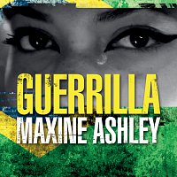 Maxine Ashley – Guerrilla