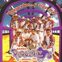 Banda Pequenos Musical – Recuerdos y algo más