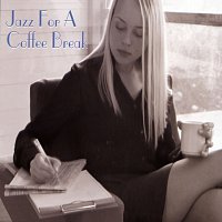 Různí interpreti – Jazz For A Coffee Break