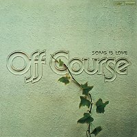 Off Course – Song Is Love