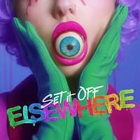 Set It Off – Elsewhere