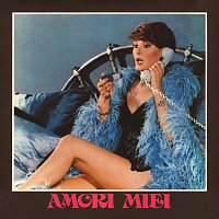 Armando Trovajoli, Renato Serio – Amori miei [Original Motion Picture Soundtrack / Remastered 2022]