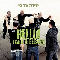 Scooter – Hello! (Good To Be Back)