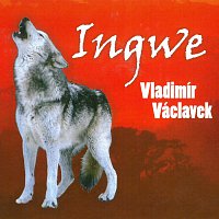 Vladimír Václavek – Ingwe