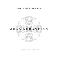 Joan Sebastian – Volví Pa'l Pueblo (Versión Calentana)