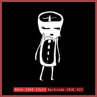 Maya Jane Coles – Darkside (feat.Chelou) [MJC V2]