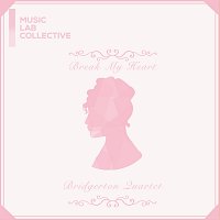 Music Lab Collective – Break My Heart (arr. string quartet) [Inspired by ‘Bridgerton’]