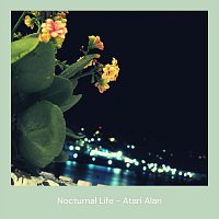 Atari Alan – Nocturnal Life