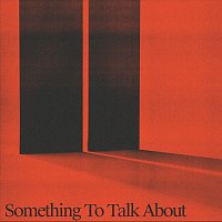 Two People – Something To Talk About