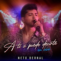 Neto Bernal – A Ti Sí Puedo Decirte [En Vivo]