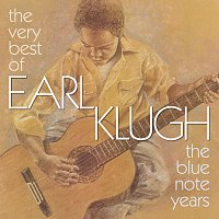 Earl Klugh – The Very Best Of Earl Klugh [The Blue Note Years]