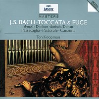 Ton Koopman – Bach, J.S.: Toccata & Fugue; Passacaglia; Pastoral; Canzona