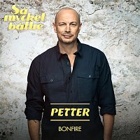Petter – Bonfire