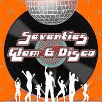 Various  Artists – Seventies Glam & Disco