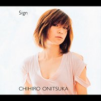 Chihiro Onitsuka – Sign