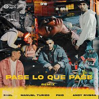 Sael, Manuel Turizo, Feid, Andy Rivera – Pase Lo Que Pase [Remix]