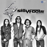 Silly Fools – Standing Tall