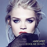 Margaret – Cool Me Down (Remixes)