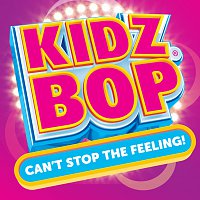 KIDZ BOP Kids – Can't Stop The Feeling!