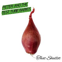 Peter, The Test Tube Babies – None Of Your Fucking Business