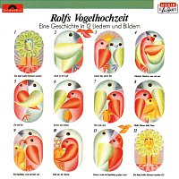 Rolf Zuckowski und seine Freunde – Rolfs Vogelhochzeit
