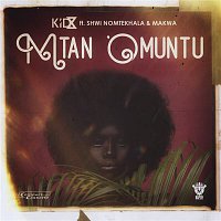 Kid X, Shwi Nomtekhala, Makwa – Mtano Muntu