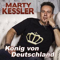 Marty Kessler – Konig von Deutschland