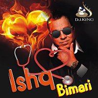 DJ King – Ishq Bimari