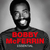 Bobby McFerrin – Essential
