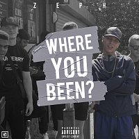 Zeph – Where You Been?