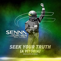 Meduza, Ayrton Senna – Seek Your Truth (A Vitória)