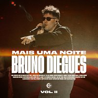 Bruno Diegues – Mais Uma Noite [Ao Vivo / Vol.2]