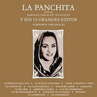 La Panchita y Sus 15 Grandes Éxitos (Versiones Originales)