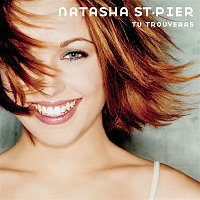 Natasha St-Pier – Tu Trouveras