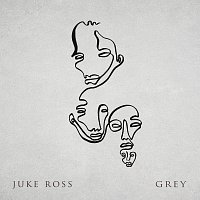 Juke Ross – GREY