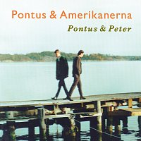 Pontus & Amerikanerna – Pontus & Peter