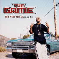 The Game – Hate It Or Love It [International Version]