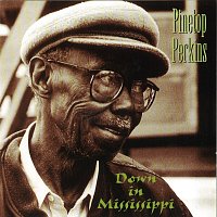 Pinetop Perkins – Down In Mississippi